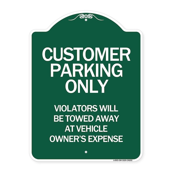 Signmission Customer Parking Violators Towed Away Vehicle Owners Expense Alum Sign, 24" L, 18" H, GW-1824-24202 A-DES-GW-1824-24202 - main